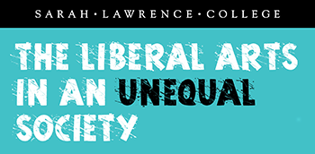 The Liberal Arts in an Unequal Society